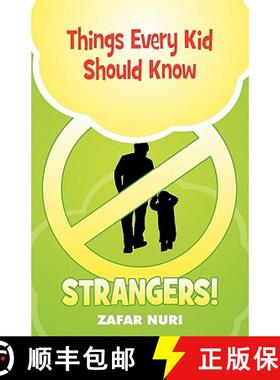 【3-4周达】Things Every Kid Should Know - Strangers! [9780984127542]