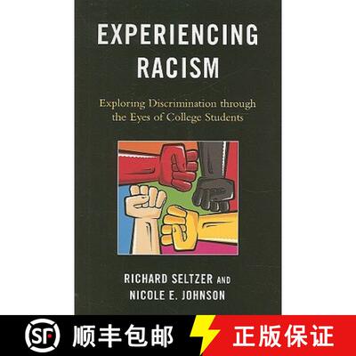 【3-4周达】Experiencing Racism : Exploring Discrimination through the Eyes of College Students [9780739134320]