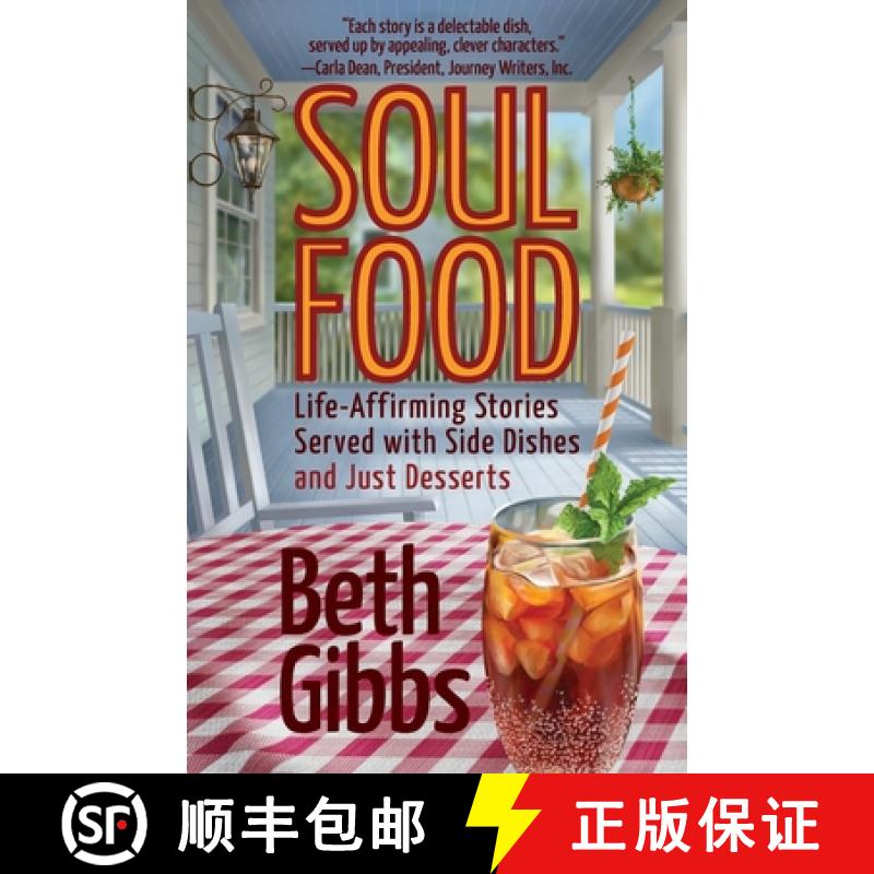 【3-4周达】Soul Food: Life-Affirming Stories Served with Side Dishes and Just Desserts [9781945847660]