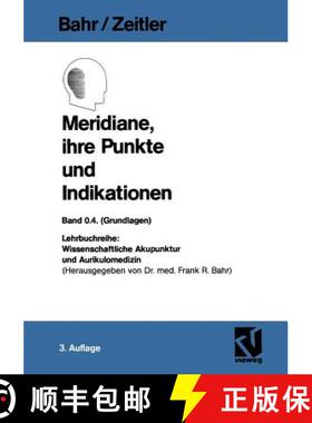 【3-4周达】Meridiane, Ihre Punkte Und Indikationen [9783528279509]