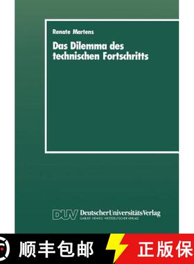 【3-4周达】Das Dilemma des technischen Fortschritts : Metallarbeitergewerkschaften und technologisch-... [9783824440122]