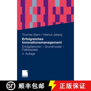 Erfolgreiches Innovationsmanagement Erfolgsfaktoren Fallbeispiele 4周达 Grundmuster 9783834922458