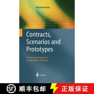 【3-4周达】Contracts, Scenarios and Prototypes : An Integrated Approach to High Quality Software (Sof... [9783642621604]