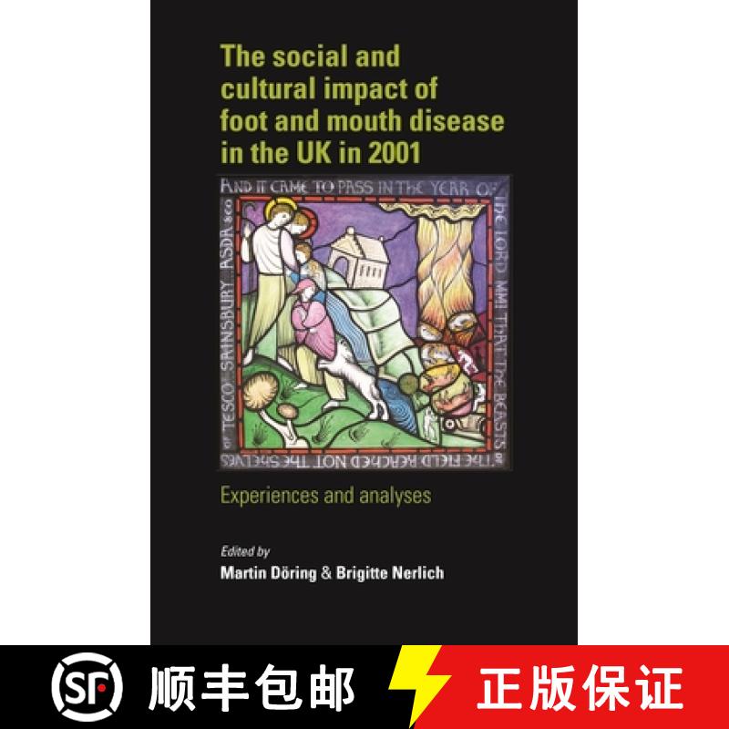 【2-3周达】The social and cultural impact of Foot and Mouth Disease in the UK in 2001 : Experiences a... [9780719077005]