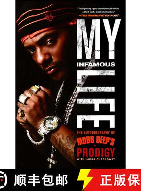 【3-4周达】My Infamous Life : The Autobiography of Mobb Deep's Prodigy [9781439103197]