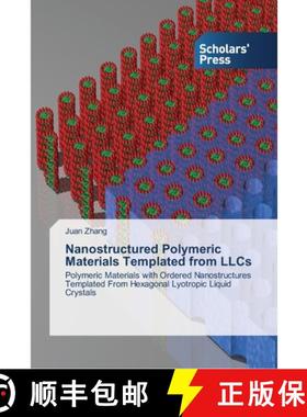 预订 Nanostructured Polymeric Materials Templated from LLCs [9783639510911]