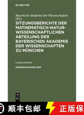 预订 Sitzungsberichte Der Mathematisch-Naturwissenschaftlichen Abteilung Der Bayerischen Akademie Der... [9783486760286]