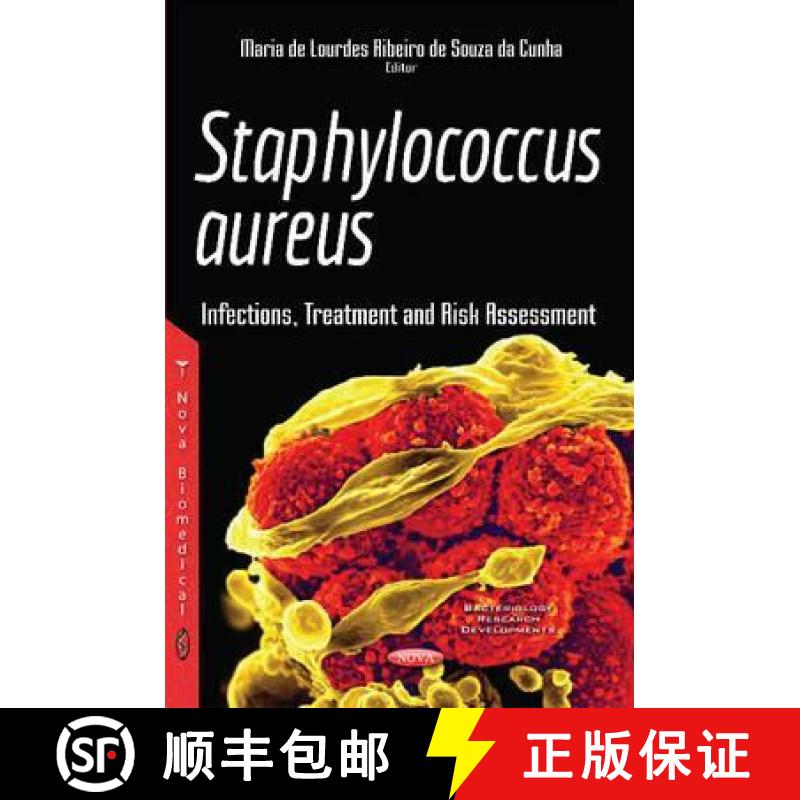 【3-4周达】Staphylococcus aureus: Infections, Treatment and Risk Assessment [9781634859592]