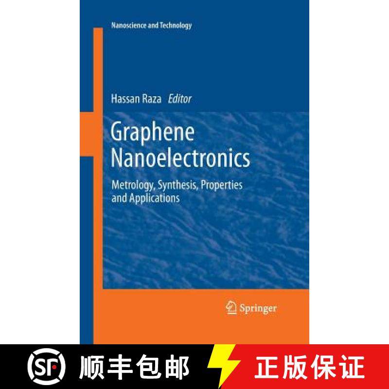 【3-4周达】Graphene Nanoelectronics : Metrology, Synthesis, Properties and Applications [9783662519905]