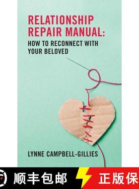 预订 Relationship Repair Manual: How to reconnect with your beloved [9780620818285]