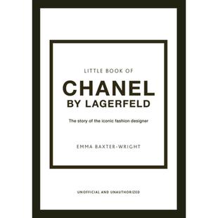 Designer Iconic Chanel the Fashion The Story Lagerfield Book Little 9781802790160