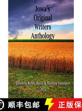 预订 Iowa's Original Writers Anthology 2015 [9780692595817]