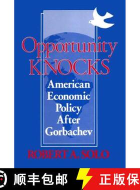 【3-4周达】Opportunity Knocks : American Economic Policy After Gorbachev [9780873327749]