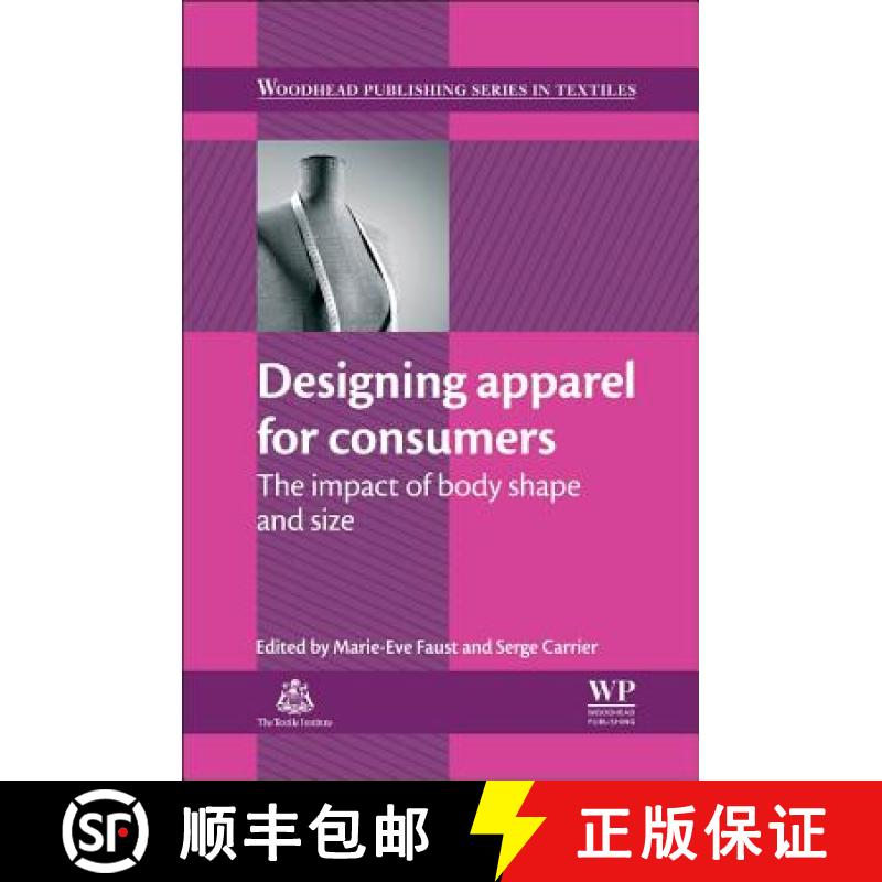 【3-4周达】Designing Apparel for Consumers: The Impact of Body Shape and Size [9781782422105]