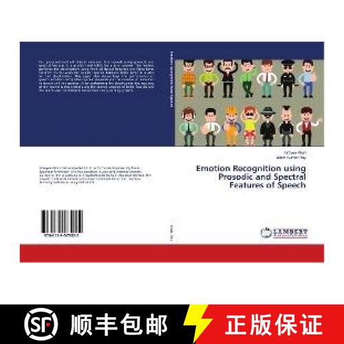 预订 Emotion Recognition using Prosodic and Spectral Features of Speech [9786139575022]