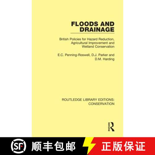 【3-4周达】Floods and Drainage: British Policies for Hazard Reduction, Agricultural Improvement and W... [9780367420604]