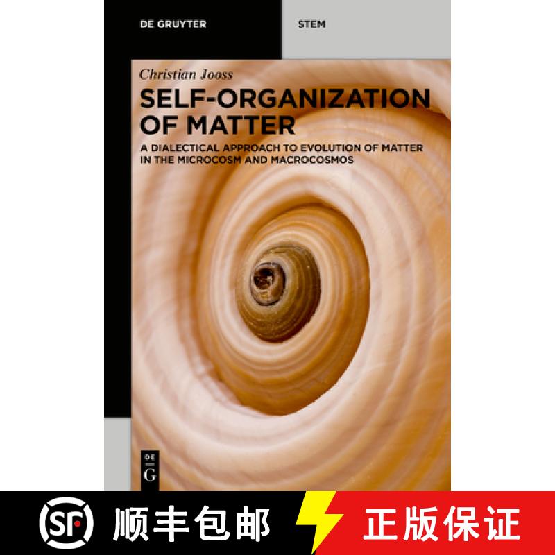 【3-4周达】Self-organization of Matter: A dialectical approach to evolution of matter in the microcos... [9783110644197]