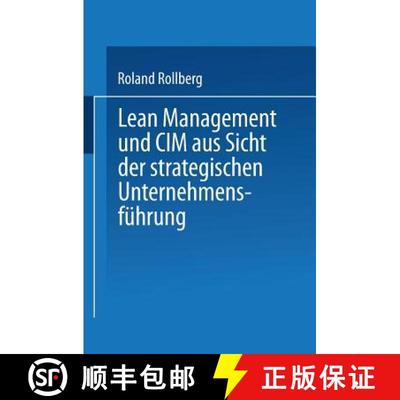 【3-4周达】Lean Management und CIM aus Sicht der strategischen Unternehmensführung [9783824402908]