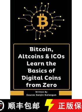 【3-4周达】Bitcoin, Altcoins & ICOs Learn the Basics of Digital Coins from Zero [9798223247364]