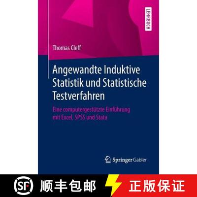 【3-4周达】Angewandte Induktive Statistik und Statistische Testverfahren : Eine computergestützte Ei... [9783834907530]