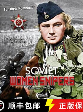 【3-4周达】Soviet Women Snipers: Of the Second World War [9782352503880]