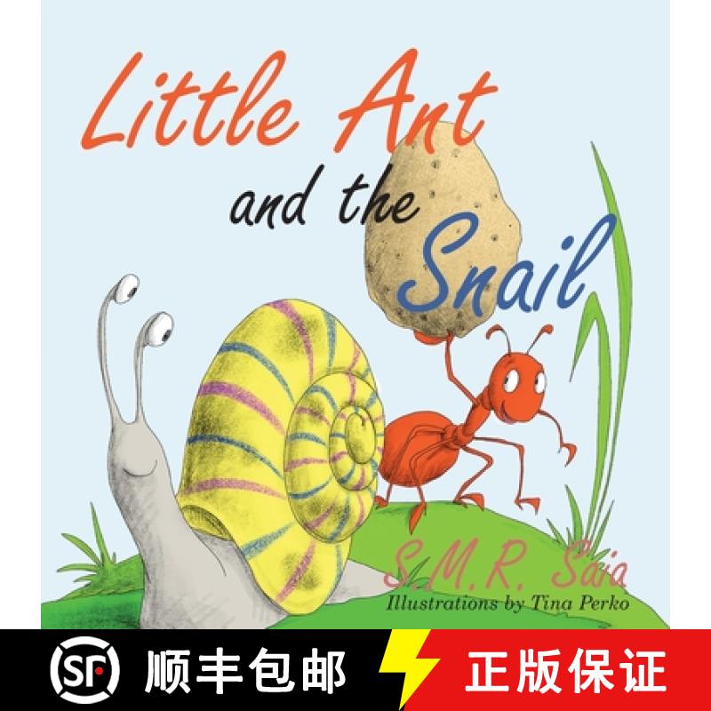 【2-3周达】Little Ant and the Snail: Slow and Steady Wins the Race [9781945713323]