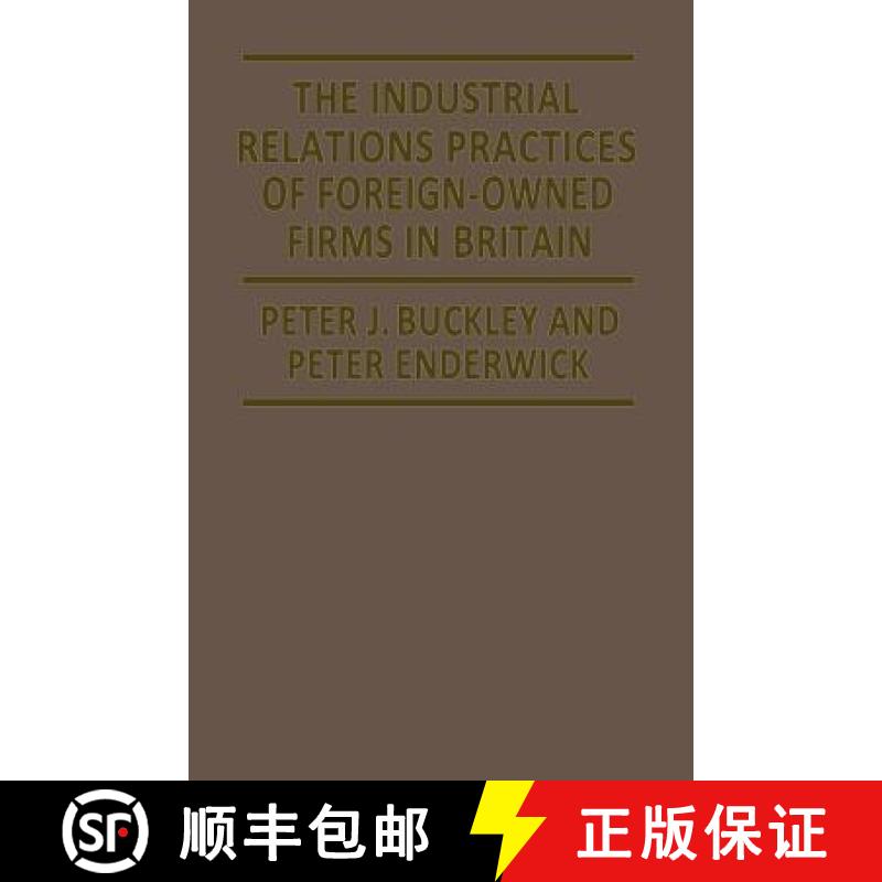 【3-4周达】The Industrial Relations Practices of Foreign-Owned Firms in Britain [9780333352939]