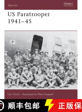 【3-4周达】US Paratrooper, 1941-45: Weapons, Armour, Tactics [9781855328426]