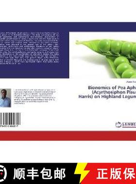 预订 Bionomics of Pea Aphid (Acyrthosiphon Pisum Harris) on Highland Legume [9786202004817]