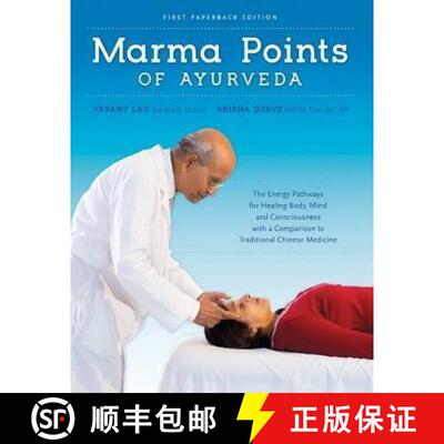【3-4周达】Marma Points of Ayurveda: The Energy Pathways for Healing Body, Mind & Consciousness with ... [9781883725198]