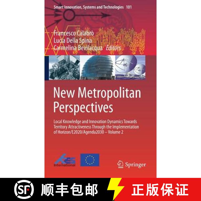 【3-4周达】New Metropolitan Perspectives: Local Knowledge and Innovation Dynamics Towards Territory A... [9783319921013]