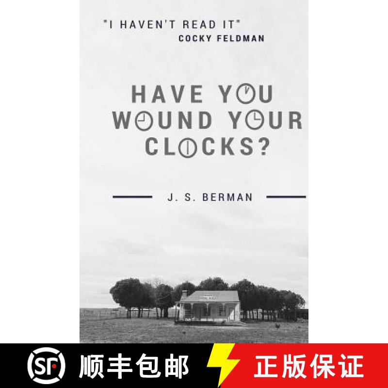 【3-4周达】Have You Wound Your Clocks?: A chronicle of Cocky Feldman's anecdotes [9780620713252]