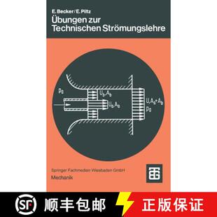【3-4周达】Uebungen zur Technischen Stroemungslehre (5., durchgesehene Auflage 1991) [9783519430247]