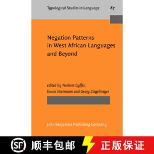 【3-4周达】精装 Negation Patterns in West African Languages and Beyond (Typological Studies in Language) [9789027206688]
