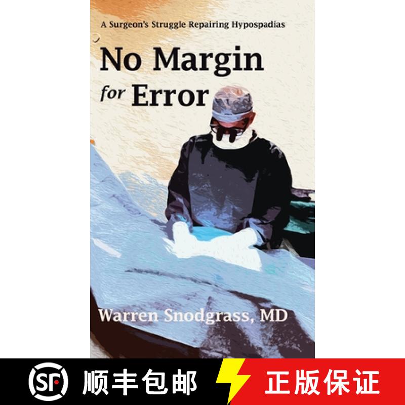 【2-3周达】No Margin for Error: A Surgeon's Struggle Repairing Hypospadias [9798989423507]