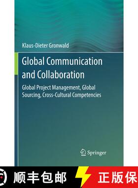【3-4周达】Global Communication and Collaboration : Global Project Management, Global Sourcing, Cross... [9783662571187]