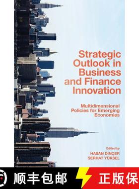 【3-4周达】Strategic Outlook in Business and Finance Innovation: Multidimensional Policies for Emergi... [9781800434455]