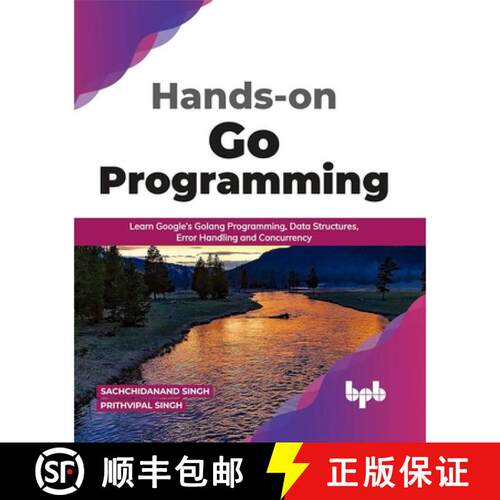 【3-4周达】Hands-on Go Programming: Learn Google's Golang Programming, Data Structures, Error Handlin... [9789389898194]