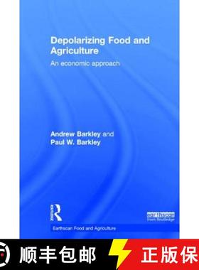 【3-4周达】Depolarizing Food and Agriculture: An Economic Approach [9780415714228]