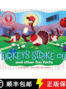 【3-4周达】Turkeys Strike Out: And Other Fun Facts [9781481451680]