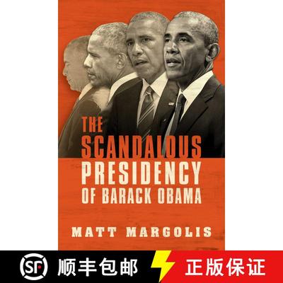 【3-4周达】The Scandalous Presidency of Barack Obama [9781642930603]