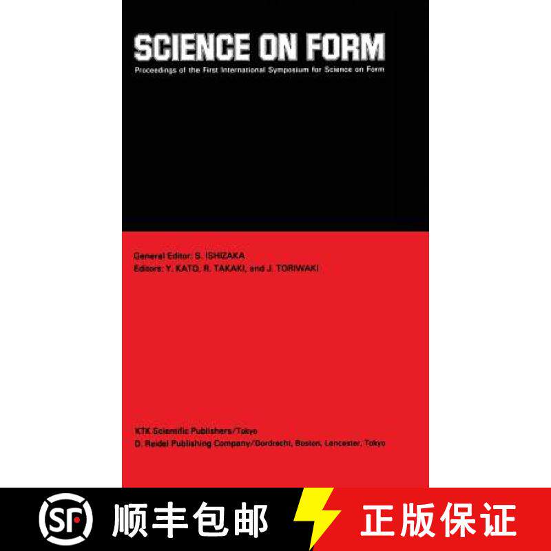 【3-4周达】Science on Form: Proceedings of the First International Symposium for Science on Form, Uni... [9789027723901]