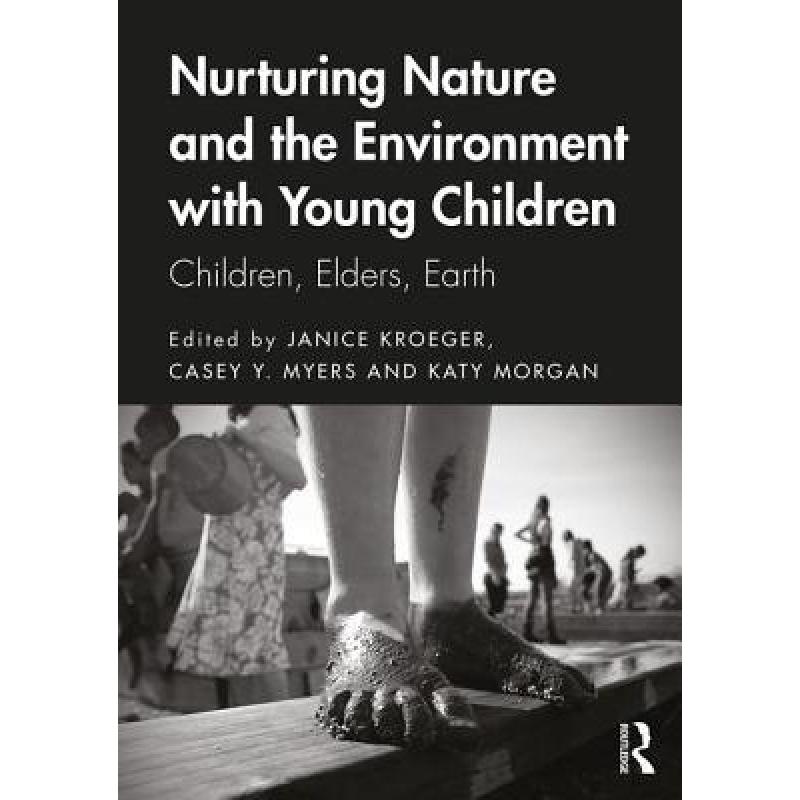 预订 nurturing nature and the environment. [9780815359296]