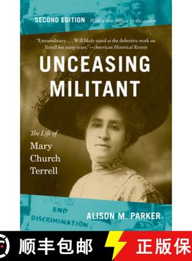 预订 Unceasing Militant, Second Edition: The Life of Mary Church Terrell [9781469684055]