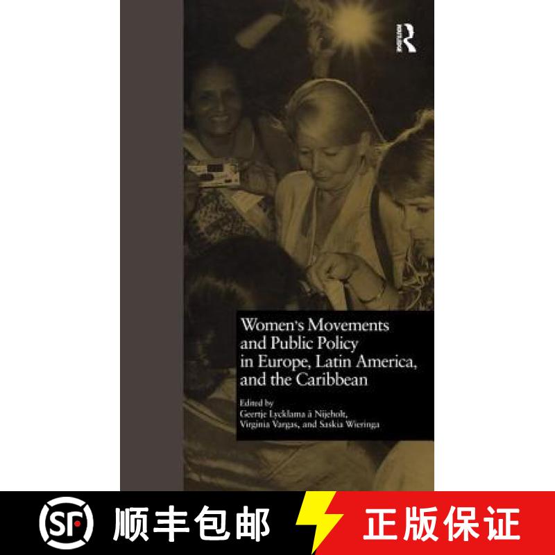 【3-4周达】Women's Movements and Public Policy in Europe, Latin America, and the Caribbean: The Trian... [9780815324799]