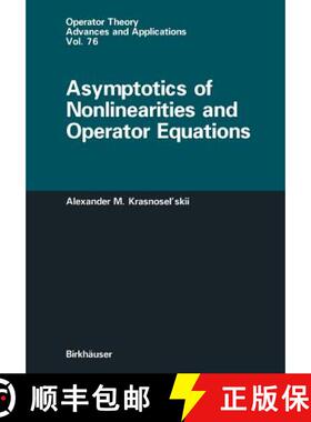 【3-4周达】Asymptotics of Nonlinearities and Operator Equations [9783034898997]