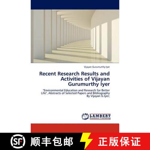 预订 Recent Research Results and Activities of Vijayan Gurumurthy Iyer [9783845405742]