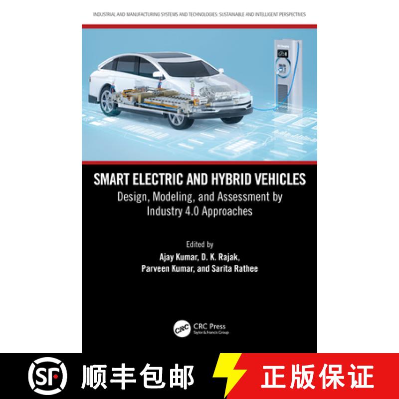 【3-4周达】Smart Electric and Hybrid Vehicles: Design, Modeling, and Assessment by Industry 4.0 Appro... [9781032801285]
