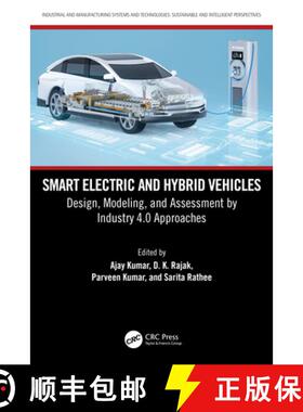 【3-4周达】Smart Electric and Hybrid Vehicles: Design, Modeling, and Assessment by Industry 4.0 Appro... [9781032801285]