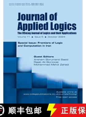【3-4周达】Journal of Applied Logics. The IfCoLog Journal of Logics and their Applications. Volume 15... [9781848904699]